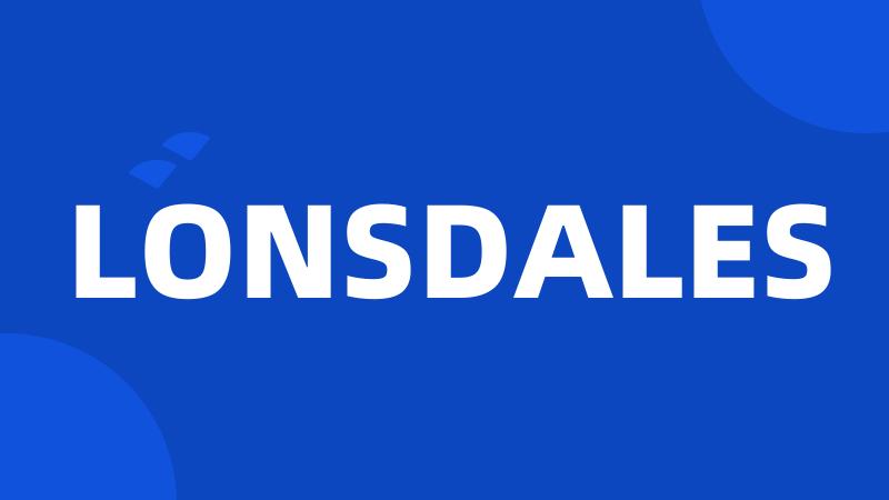 LONSDALES