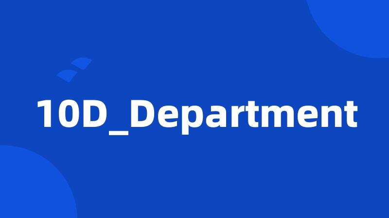 10D_Department