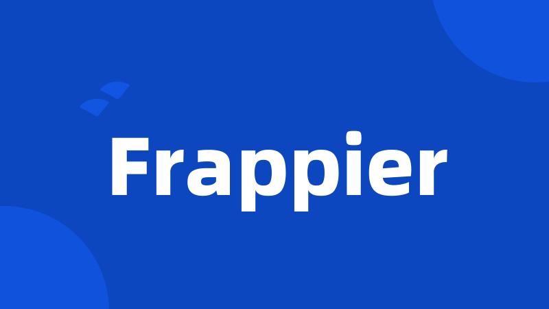 Frappier