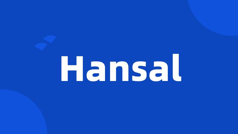 Hansal