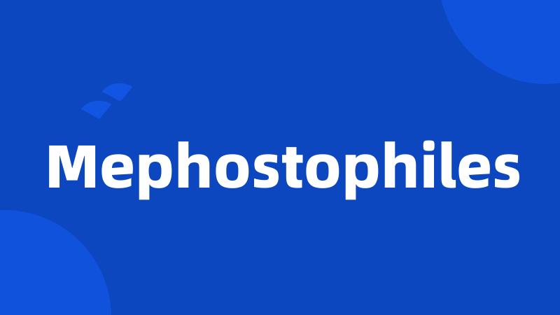 Mephostophiles