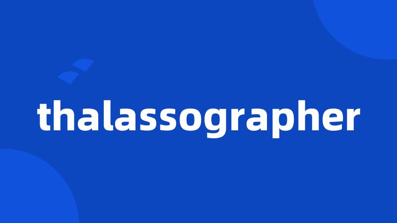 thalassographer