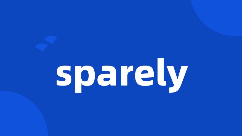 sparely