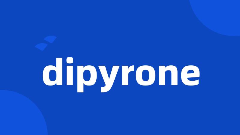 dipyrone