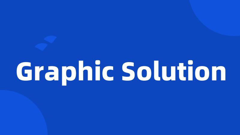 Graphic Solution