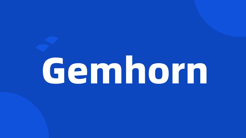 Gemhorn