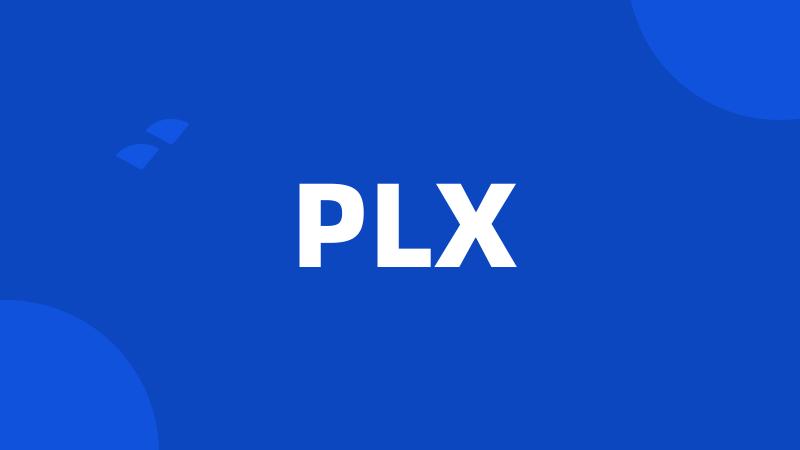 PLX