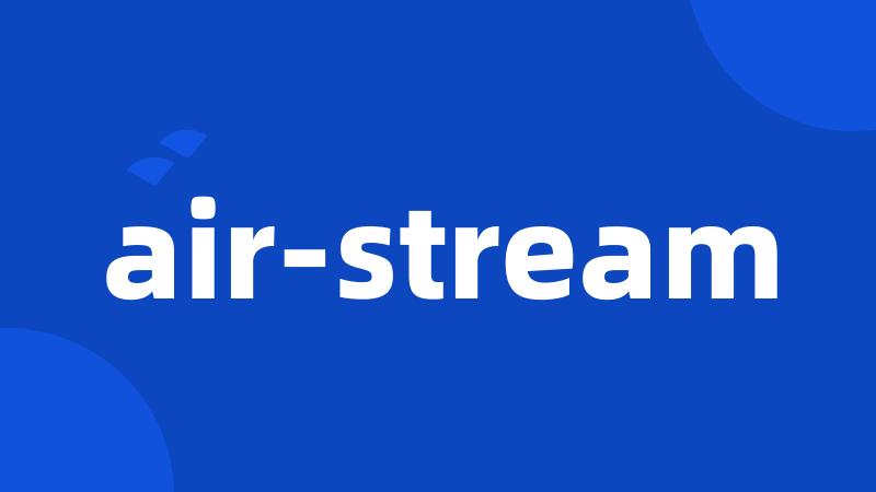 air-stream