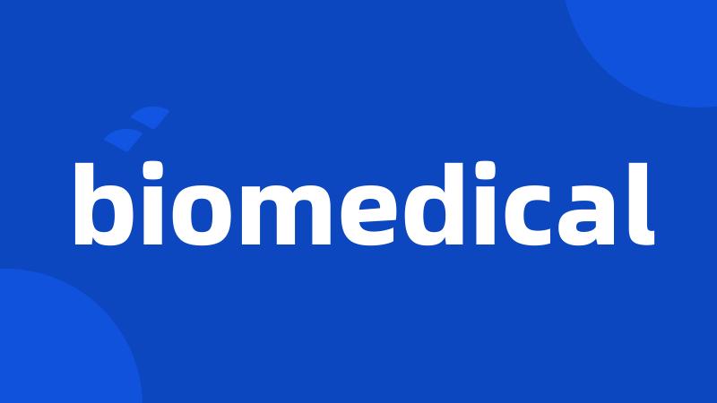 biomedical