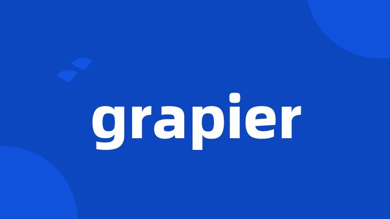 grapier