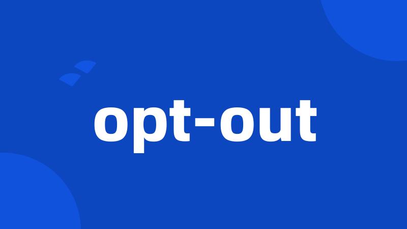 opt-out