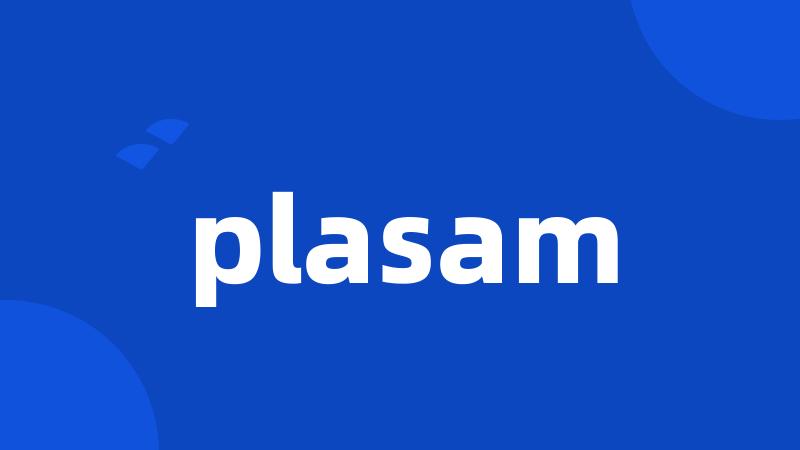 plasam