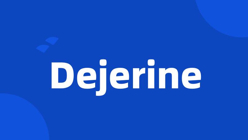 Dejerine