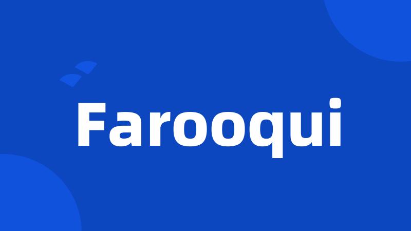 Farooqui