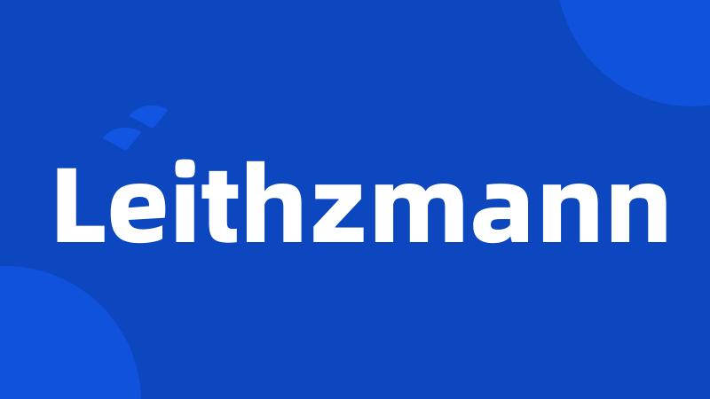 Leithzmann