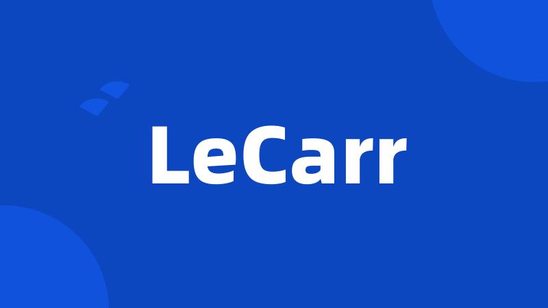 LeCarr