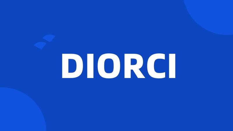 DIORCI