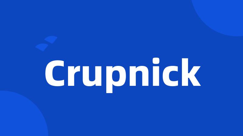 Crupnick
