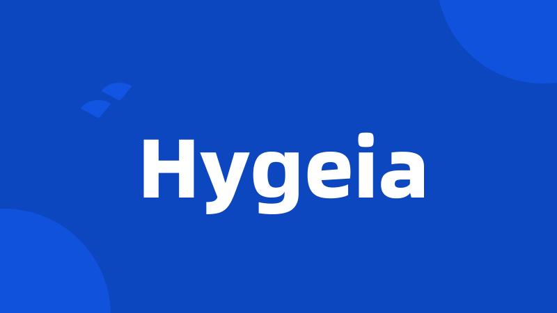 Hygeia