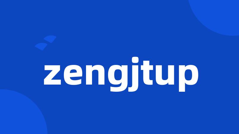 zengjtup