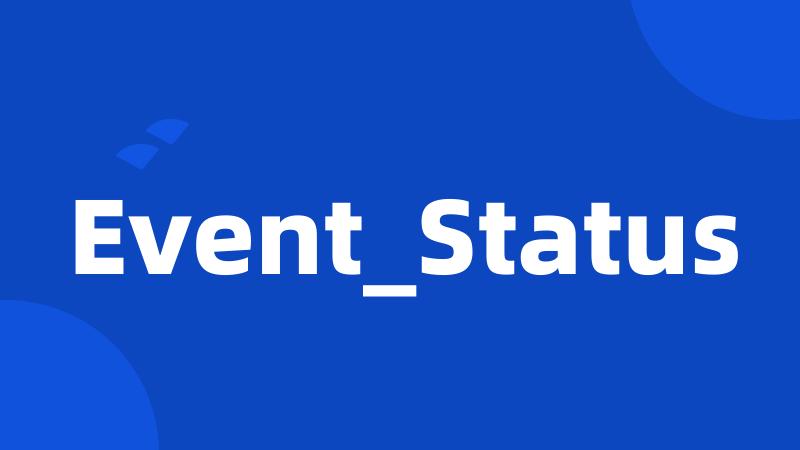 Event_Status