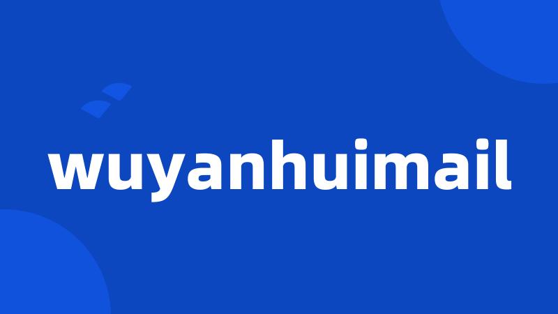 wuyanhuimail