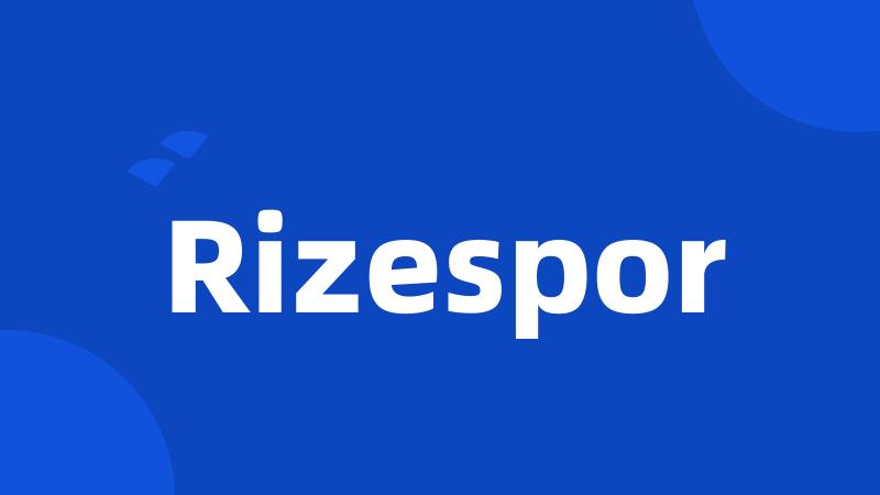 Rizespor