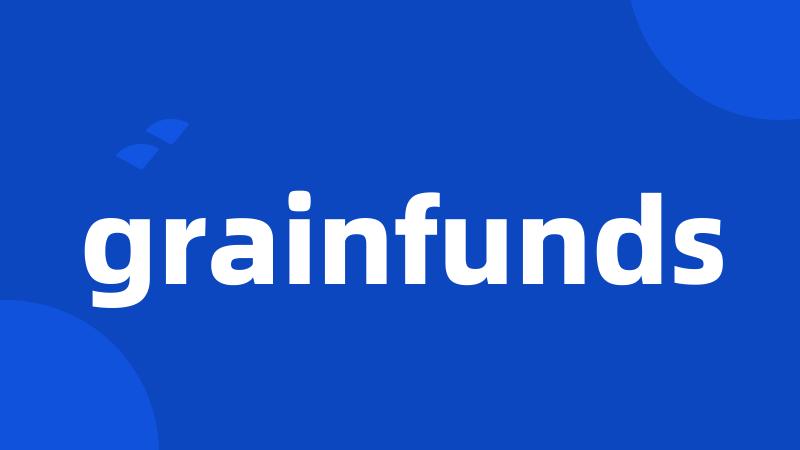 grainfunds