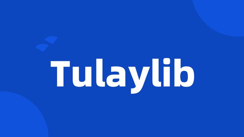 Tulaylib