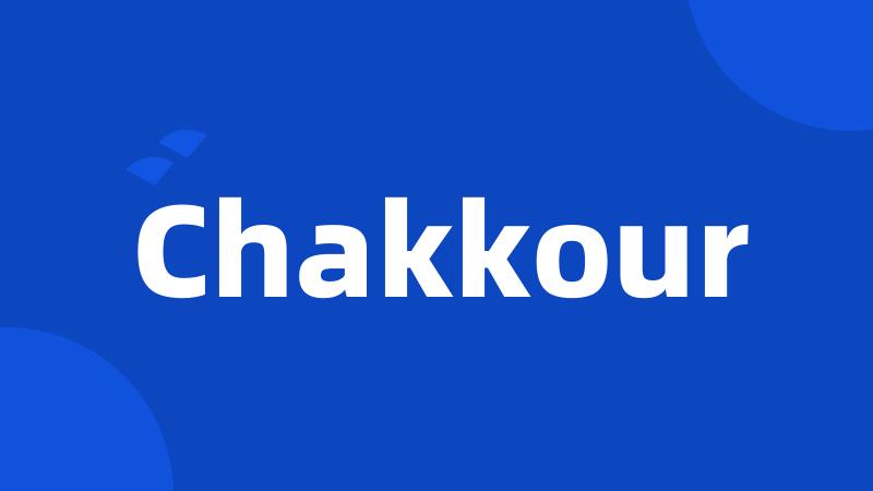 Chakkour