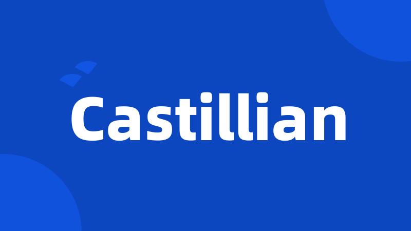 Castillian