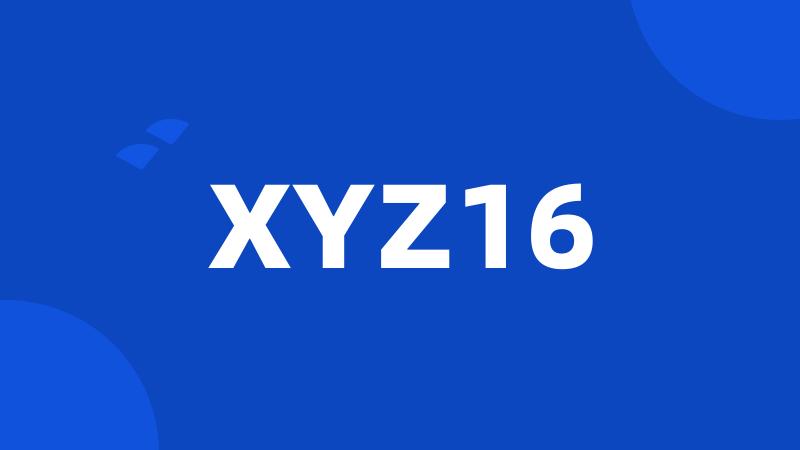 XYZ16