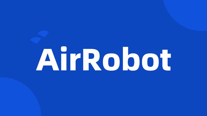 AirRobot