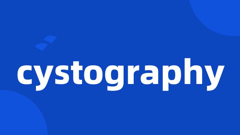 cystography