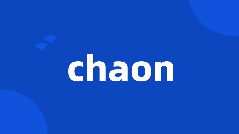 chaon