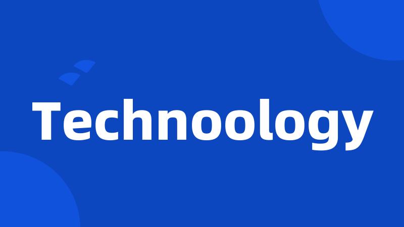 Technoology