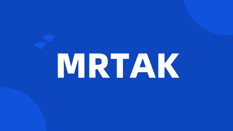 MRTAK