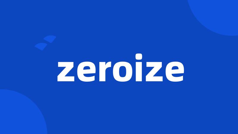 zeroize