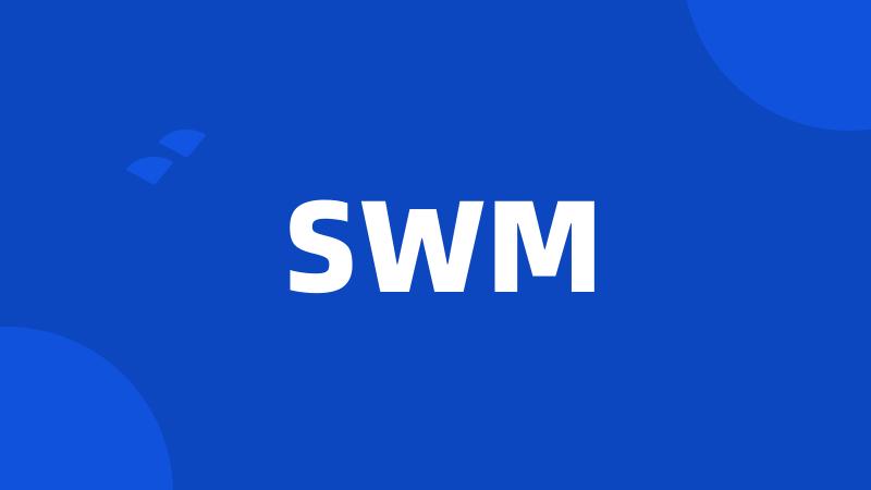 SWM