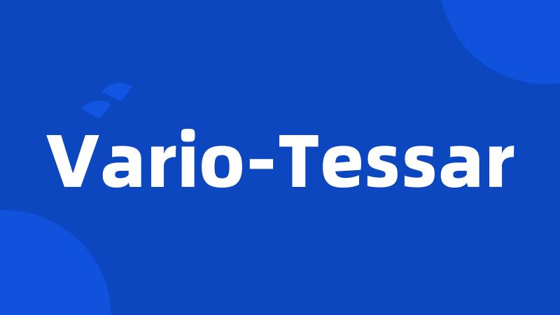 Vario-Tessar