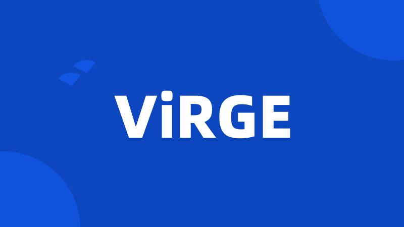 ViRGE