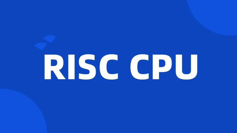 RISC CPU