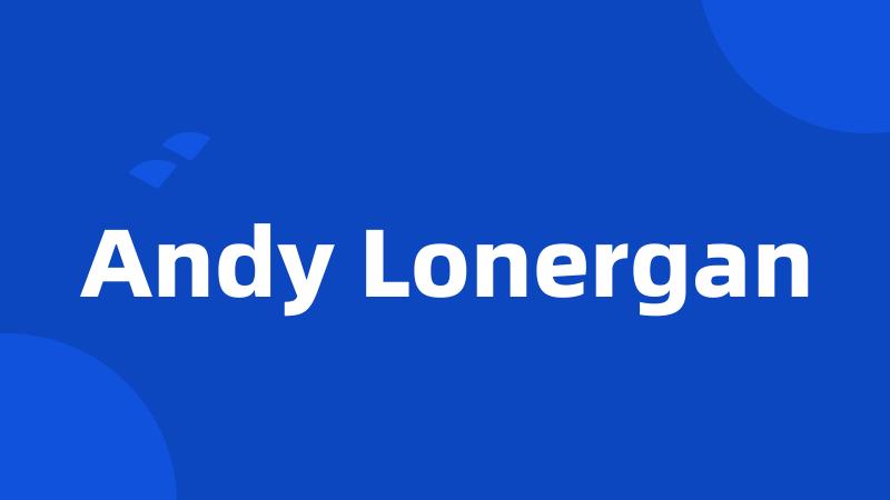 Andy Lonergan