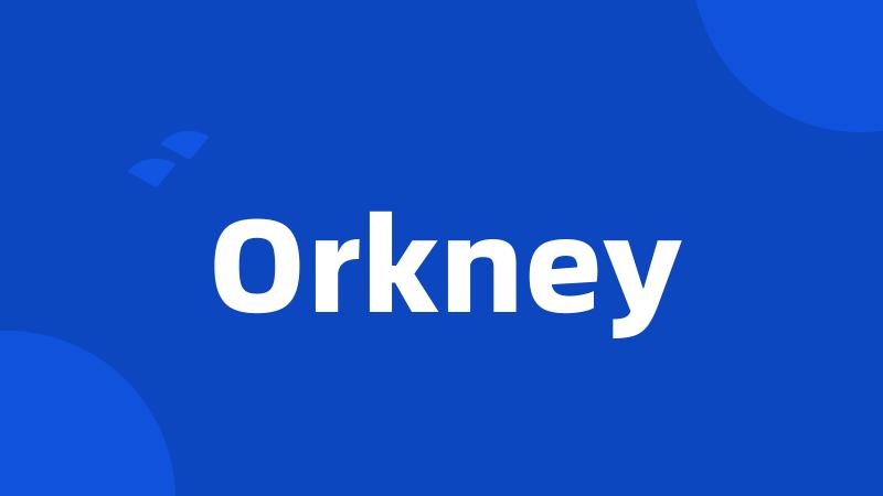 Orkney