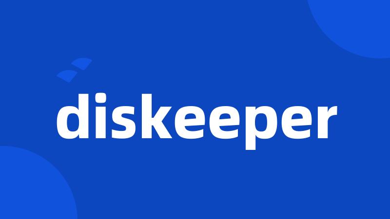 diskeeper