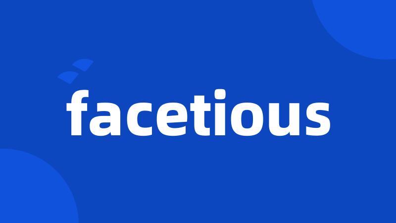 facetious