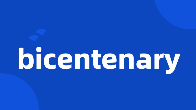 bicentenary