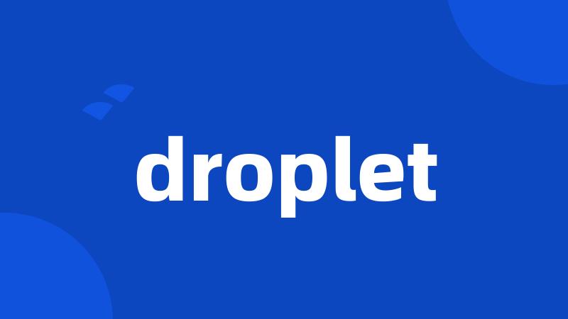 droplet