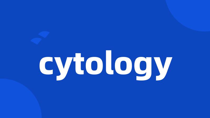 cytology