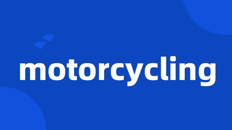 motorcycling